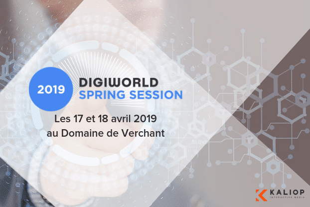 Kaliop au Digiworld Spring Session 2019